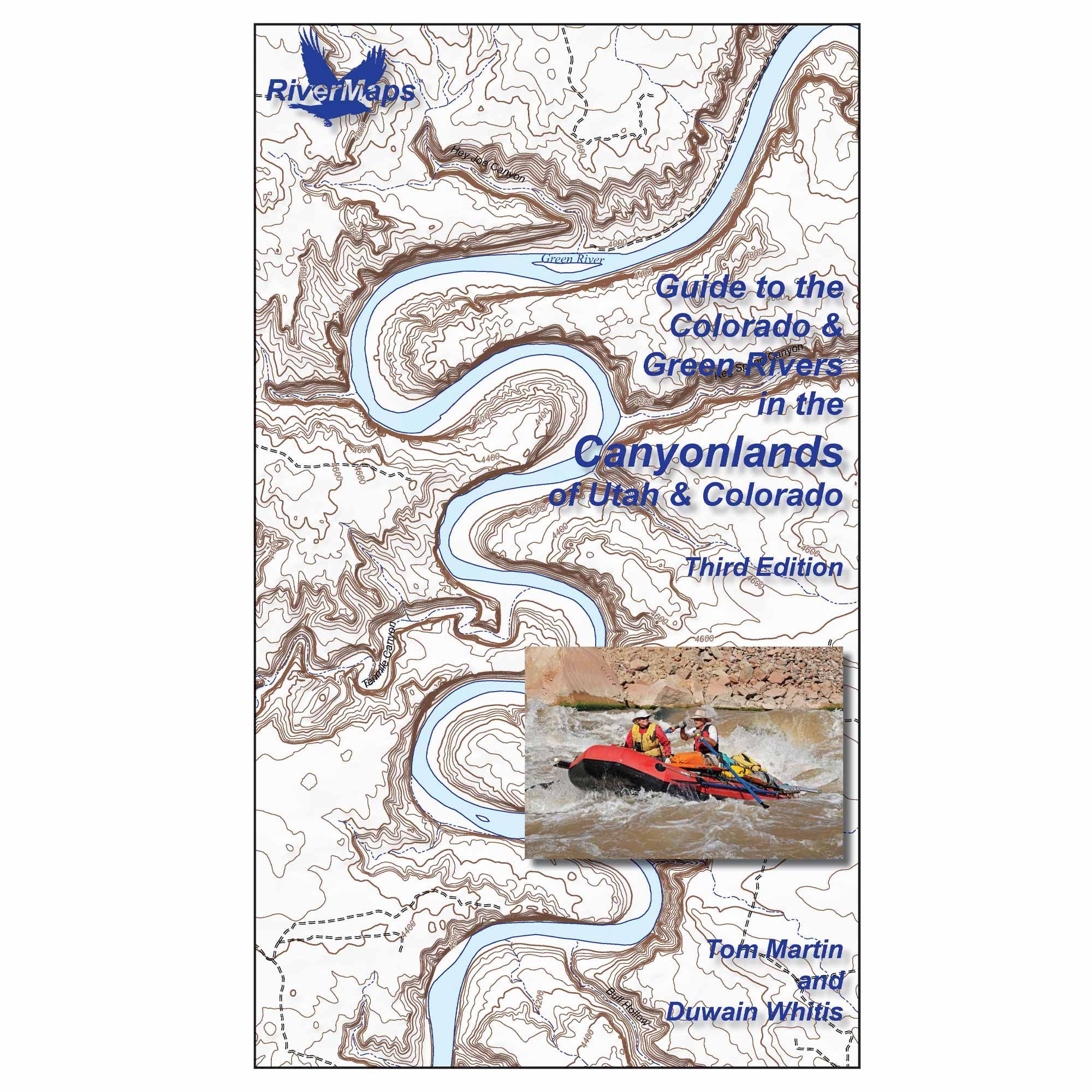 RiverMaps Guide to the Colorado & Green Rivers in the Canyonlands of Utah & Colorado